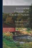 Southern Historical Society Papers; 39