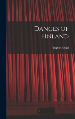 Dances of Finland - Heikel, Yngvar