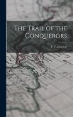 The Trail of the Conquerors