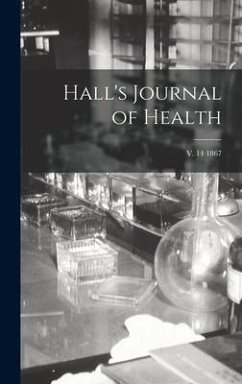 Hall's Journal of Health; v. 14 1867 - Anonymous