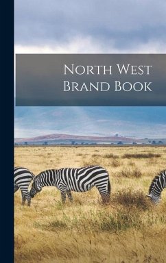 North West Brand Book [microform] - Anonymous