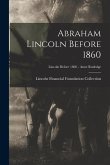 Abraham Lincoln Before 1860; Lincoln before 1860 - Anne Rutledge