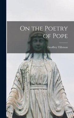 On the Poetry of Pope - Tillotson, Geoffrey