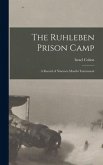 The Ruhleben Prison Camp
