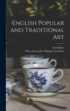 English Popular and Traditional Art - Marx, Enid