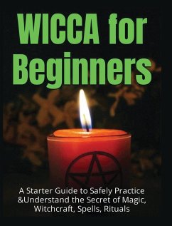 Wicca for Beginners - Spencer, Faye