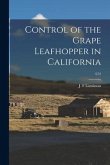 Control of the Grape Leafhopper in California; E72