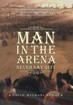 Man In The Arena - Semas, David Michael