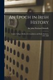 An Epoch in Irish History