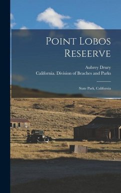 Point Lobos Reseerve; State Park, California - Drury, Aubrey