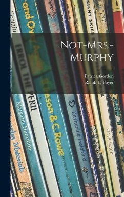 Not-Mrs.-Murphy - Gordon, Patrica