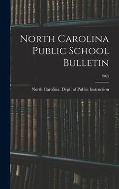 North Carolina Public School Bulletin; 1965