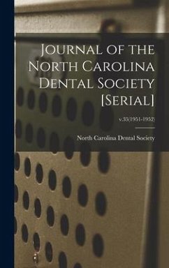 Journal of the North Carolina Dental Society [serial]; v.35(1951-1952)