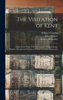 The Visitation of Kent - Camden, William; Hovenden, Robert