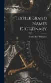 Textile Brand Names Dictionary