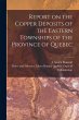 Report on the Copper Deposits of the... - Bild 1