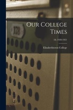 Our College Times; 18; 1920-1921