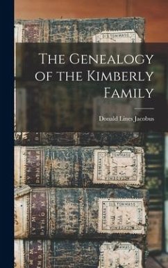 The Genealogy of the Kimberly Family - Jacobus, Donald Lines