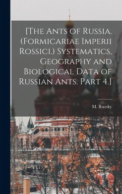 Cover [The Ants of Russia. (Formicariae Imperii Rossici.) Systematics, Geography and Biological Data of Russian Ants. Part 4.]