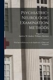 Psychiatric-neurologic Examination Methods