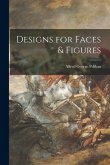 Designs for Faces & Figures