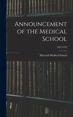 Announcement of the Medical School; 1952-1953