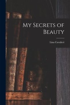 My Secrets of Beauty - Cavalieri, Lina