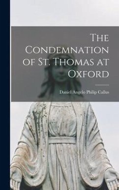 The Condemnation of St. Thomas at Oxford