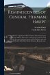 Reminiscences of General Herman Haupt:... - Bild 1