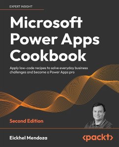 Microsoft Power Apps Cookbook - Second Edition - Mendoza, Eickhel