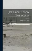 Jet Propulsion Turbojets