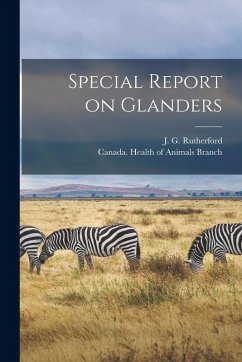 Cover Special Report on Glanders [microform]