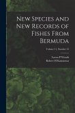 New Species and New Records of Fishes From Bermuda; Volume 31, number 53