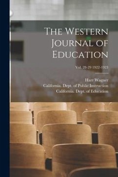 The Western Journal of Education; Vol. 28-29 1922-1923 - Wagner, Harr