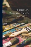 Finishing Materials and Methods