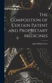 The Composition of Certain Patent and Proprietary Medicines