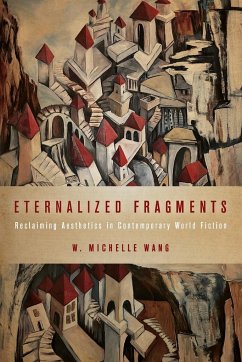 Eternalized Fragments - Wang, W. Michelle