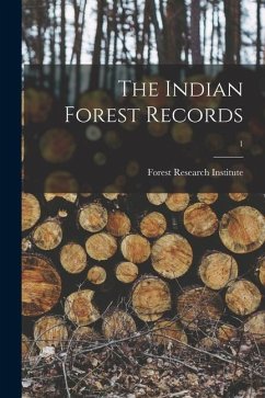 The Indian Forest Records; 1