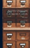 Notes Used on Catalog Cards: a List of Examples