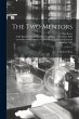 The Two Mentors: a Modern Story - Bild 1