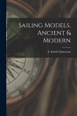 Sailing Models, Ancient & Modern