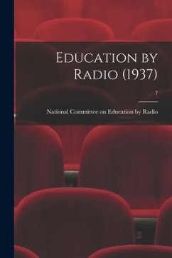 Education by Radio (1937); 7