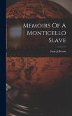 Memoirs Of A Monticello Slave