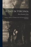 A Day in Virginia: October 9, 1902, by 41 Members of the 13th Vermont Regiment Association