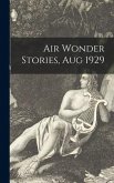 Air Wonder Stories, Aug 1929