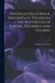 Rhopalocera Europæ, Descripta Et Delineata = The Butterflies of Europe, Described and Figured.; v.2