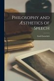 Philosophy and Æsthetics of Speech