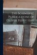 The Scientific Publications of Oliver... - Bild 1