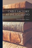 Cable Factory at Svetozarevo