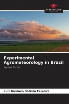 Experimental Agrometeorology in Brazil - Batista Ferreira, Luiz Gustavo